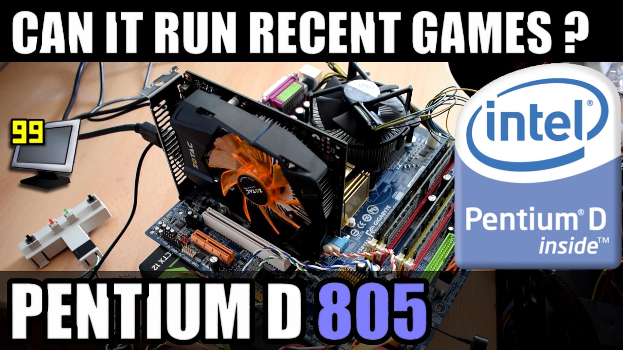 65 Games on Pentium D 805 (GTA5, BF3/4, CS:GO, Dota 2 & More)