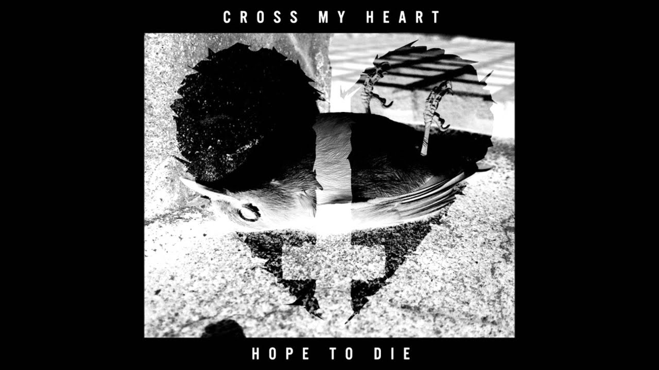 Cross My Heart Hope To Die - Wild Side [EXPLiCiT]