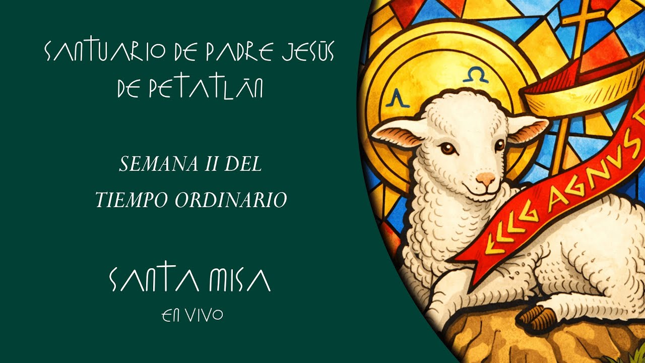 SANTA MISA | TIEMPO ORDINARIO | 19 de Enero del 2026