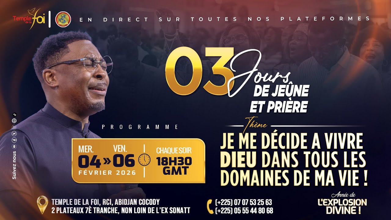 🔥3JOURS DE JEÛNE (3ÈME JOUR) - 06 FÉVRIER 2026 / TEMPLE DE LA FOI✨🔥