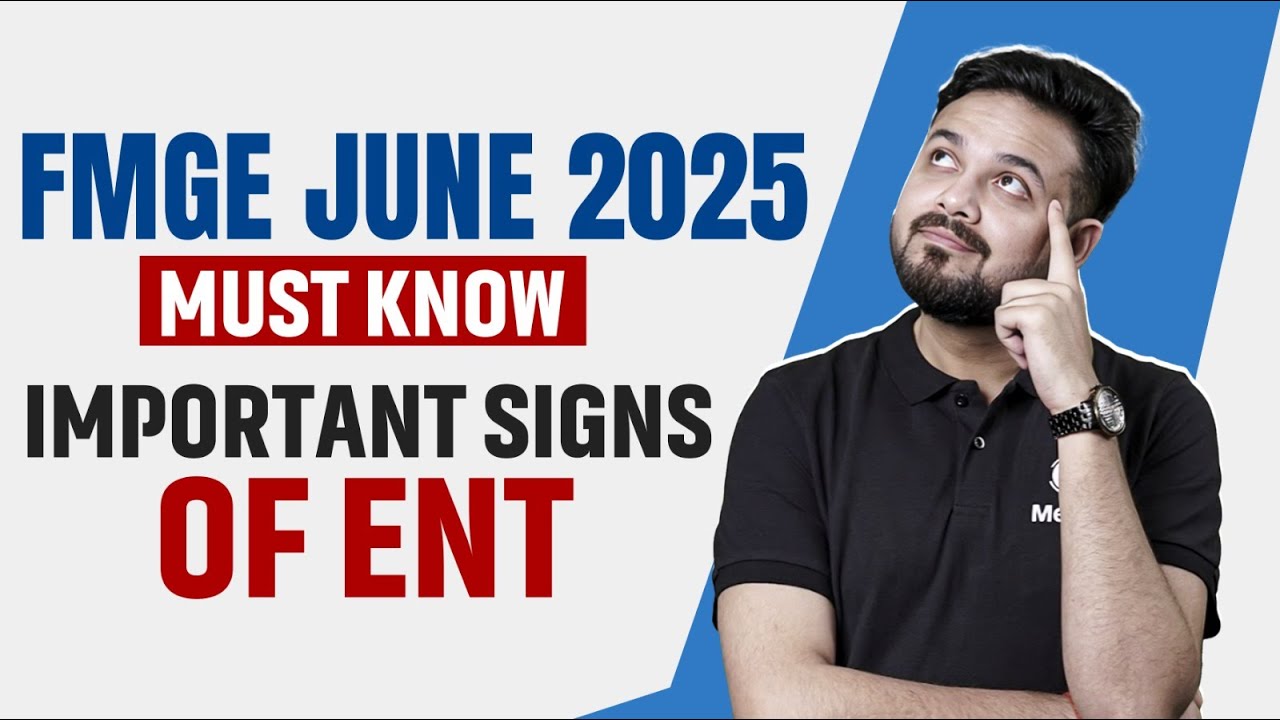 Must Know Important Signs of ENT | FMGE June 2025 | Dr. Sanchit | PW MedEd