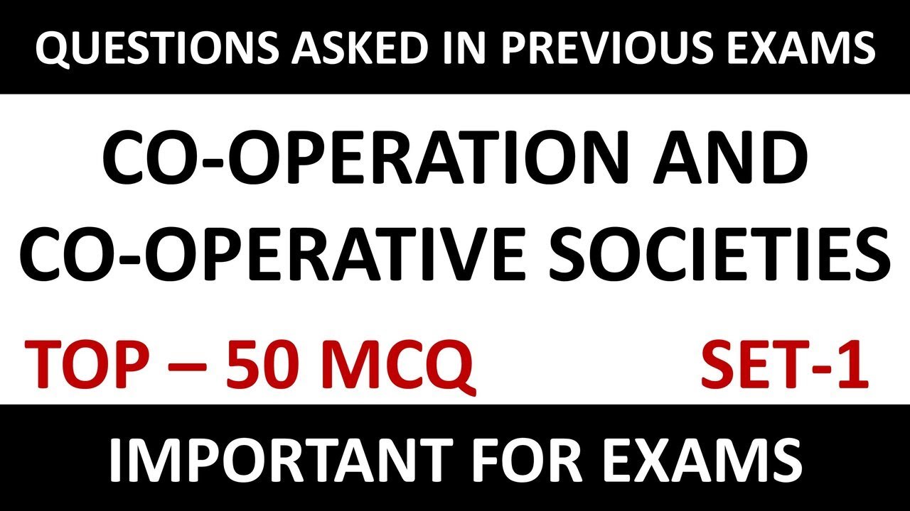 Cooperative Societies MCQ | Cooperations and Cooperative Societies | For Competitive Exams | Part-1.