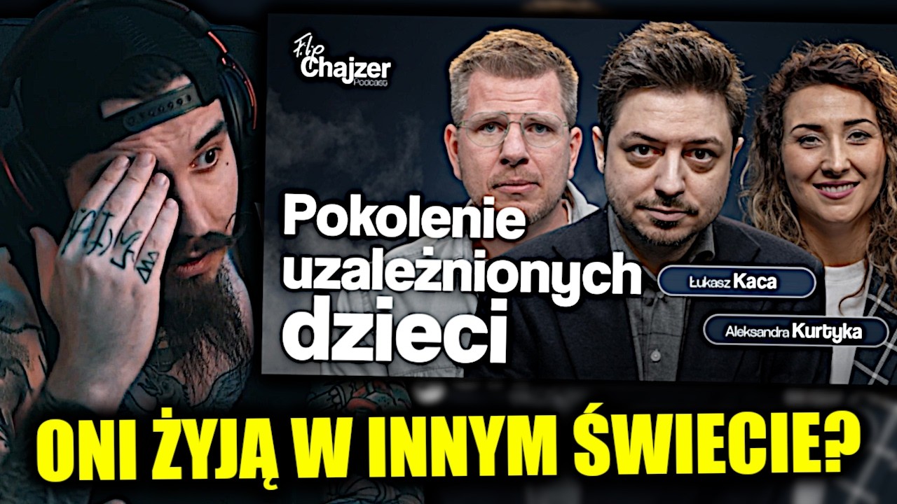 Kiszak vs Podcast Filipa Chajzera - Dzieci i Uzależnienie od Gier