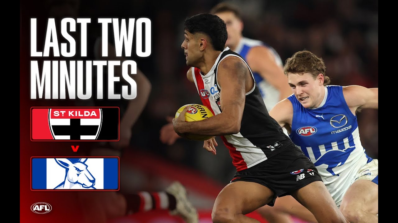 Last Two Minutes: St Kilda v North Melbourne | Round 21, 2025 | AFL
