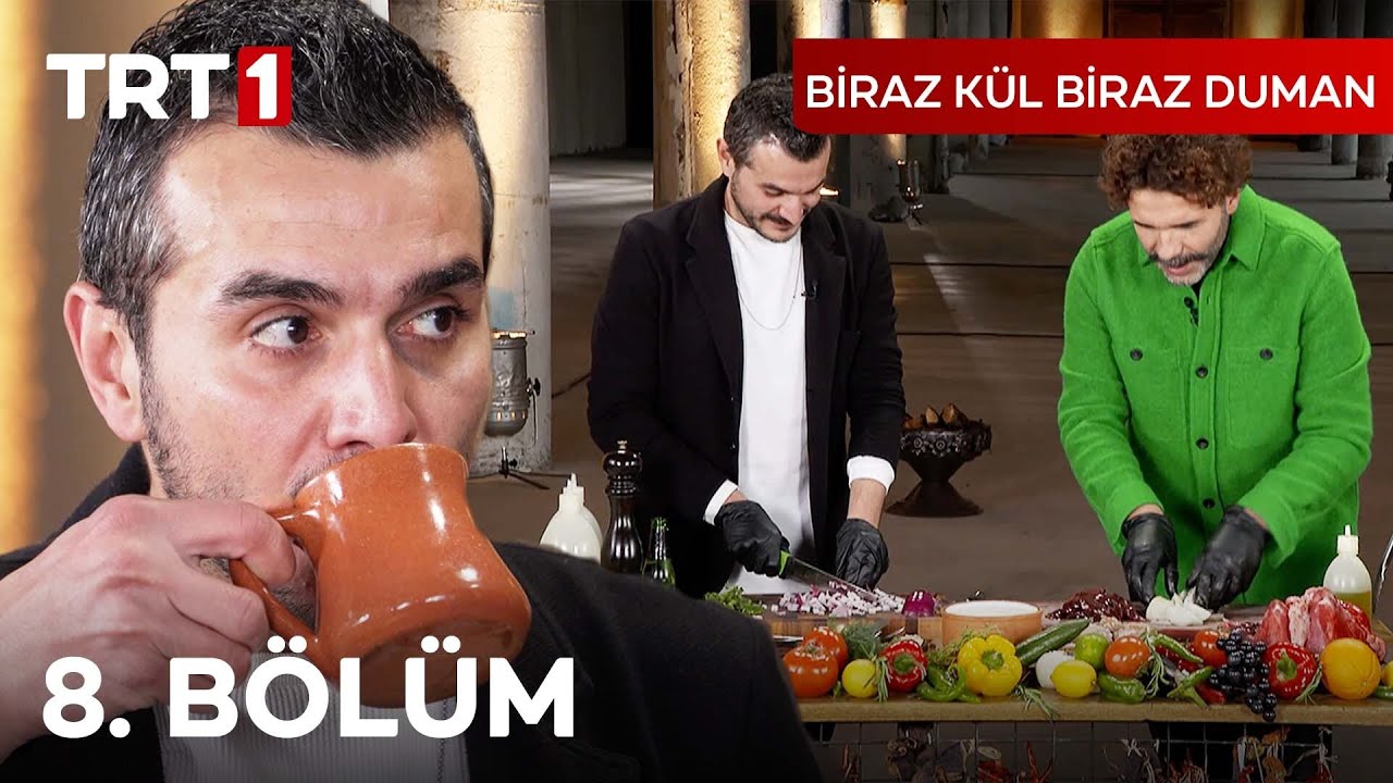 Biraz Kül Biraz Duman 8. Bölüm - Kemal Uçar