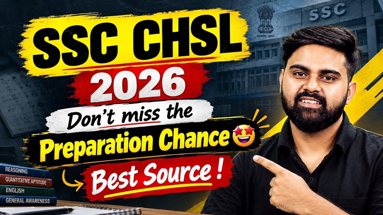 SSC CHSL 2026 | Preparation Chance | Best Source for Exam Success | By Sahil Sir
