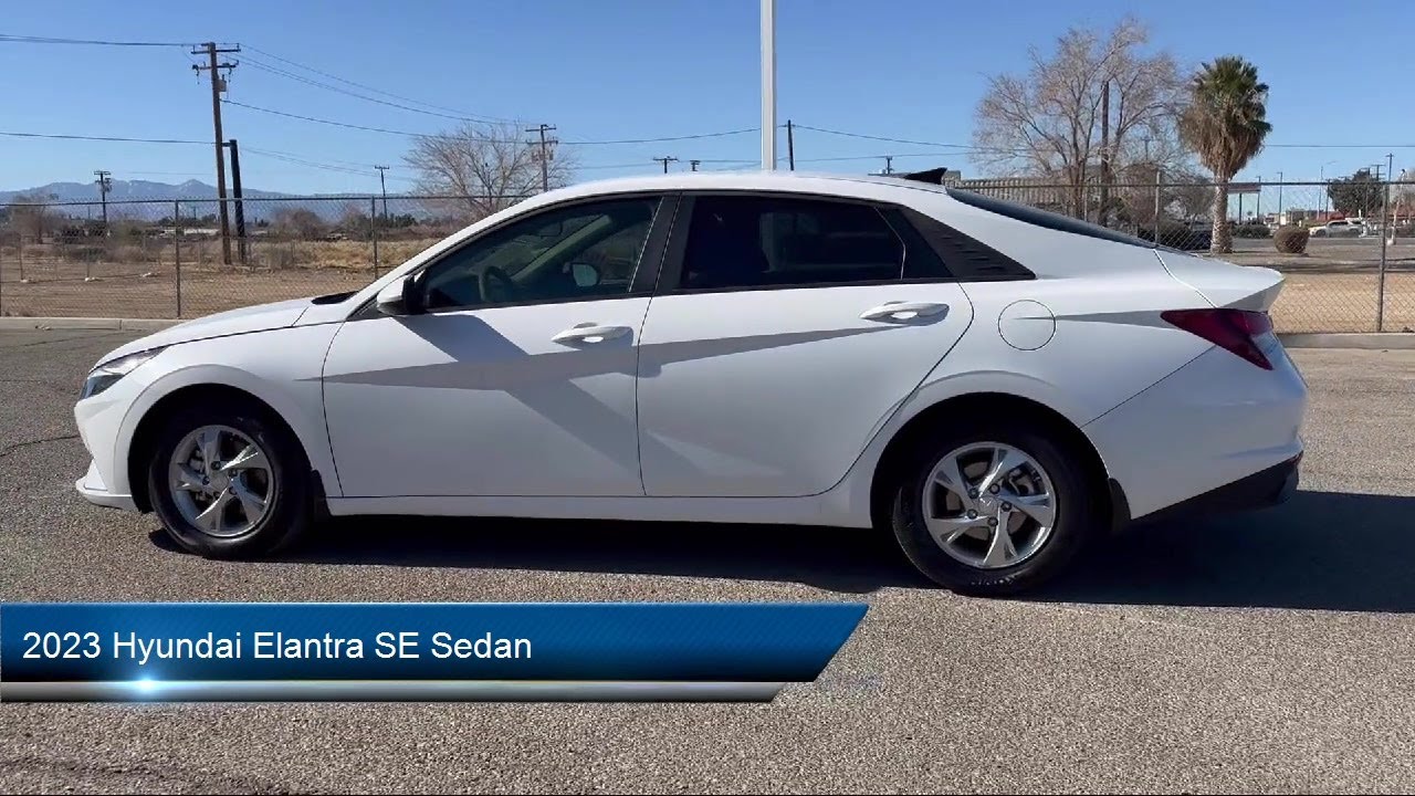 2023 Hyundai Elantra SE Sedan Victorville  Apple Valley  Hesperia  Adelanto  Barstow