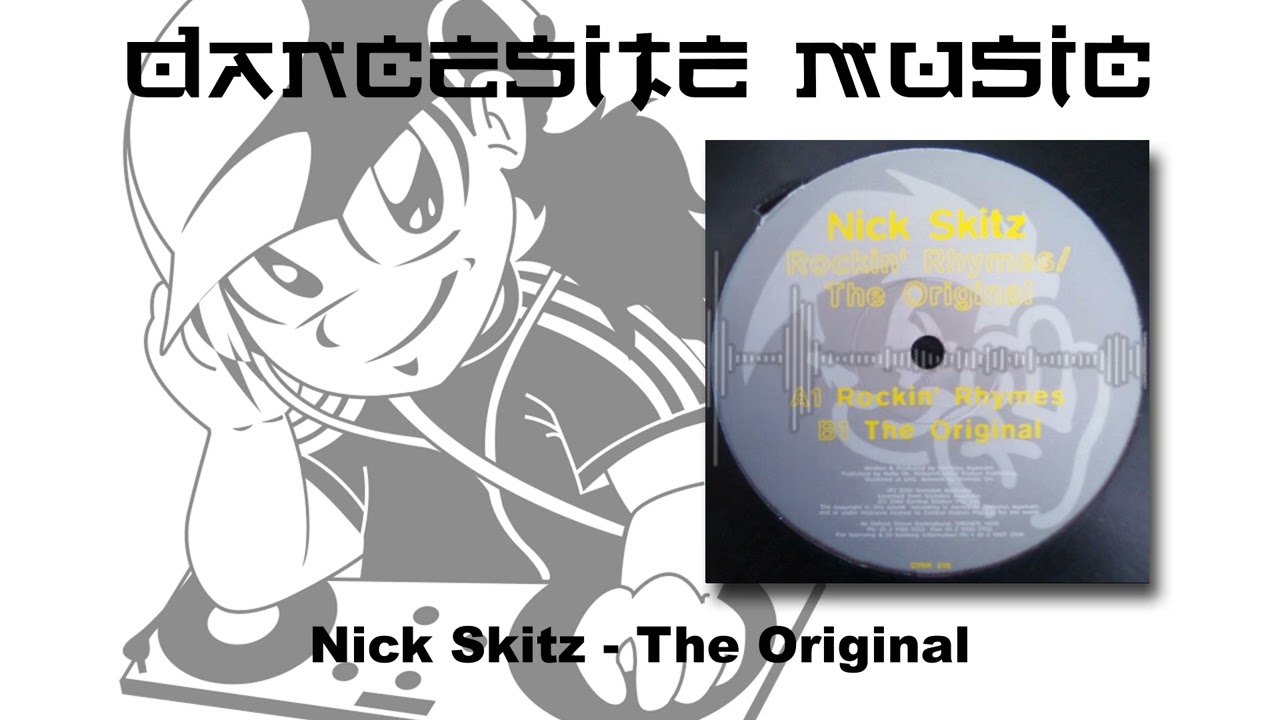 Nick Skitz - The Original