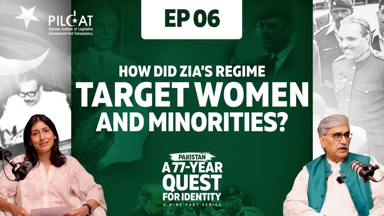 Did Zia-ul-Haq's Islamization Change Pakistan Forever?  | PILDAT Podcast Episode 06