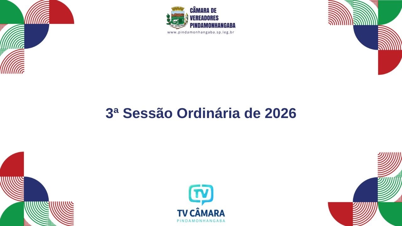 TV Câmara Pinda - 3ª Sessão Ordinária 2026