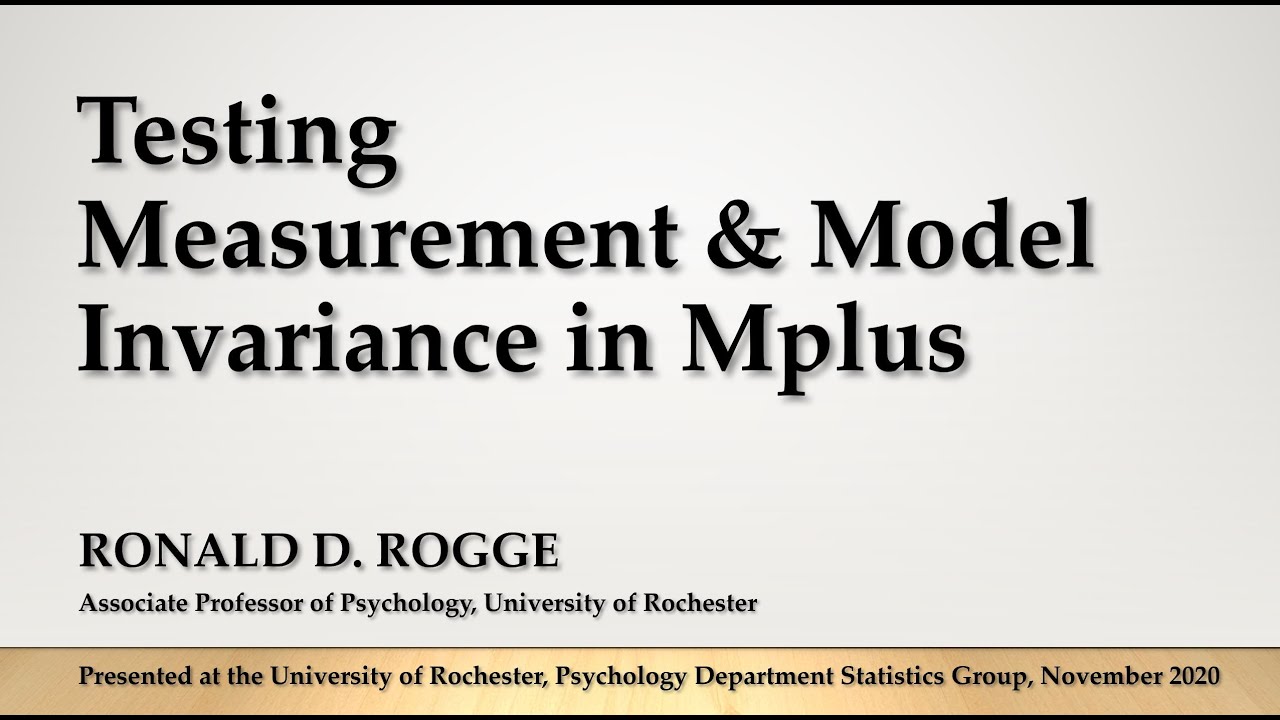 Testing Measurement & Model Invariance in Mplus