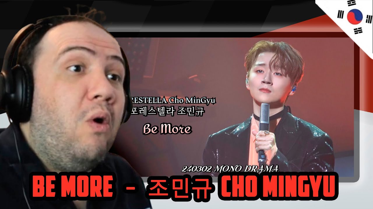 🇰🇷 Be More | 조민규 (Чо МинГю) | МОНО-ДРАМА | 240302 РЕАКЦИЯ УЧИТЕЛЯ ПОЛА