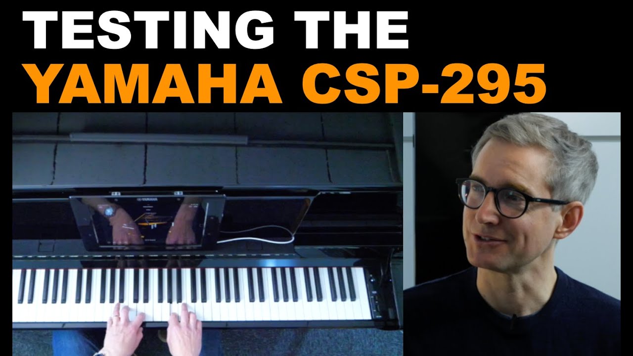 Honest Yamaha CSP-295 Review | A Perfect Blend of Traditional & Modern Pianos.