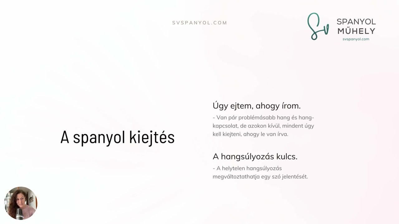 A spanyol kiejtés - Spanyol Műhely 0. hónap 1. videó