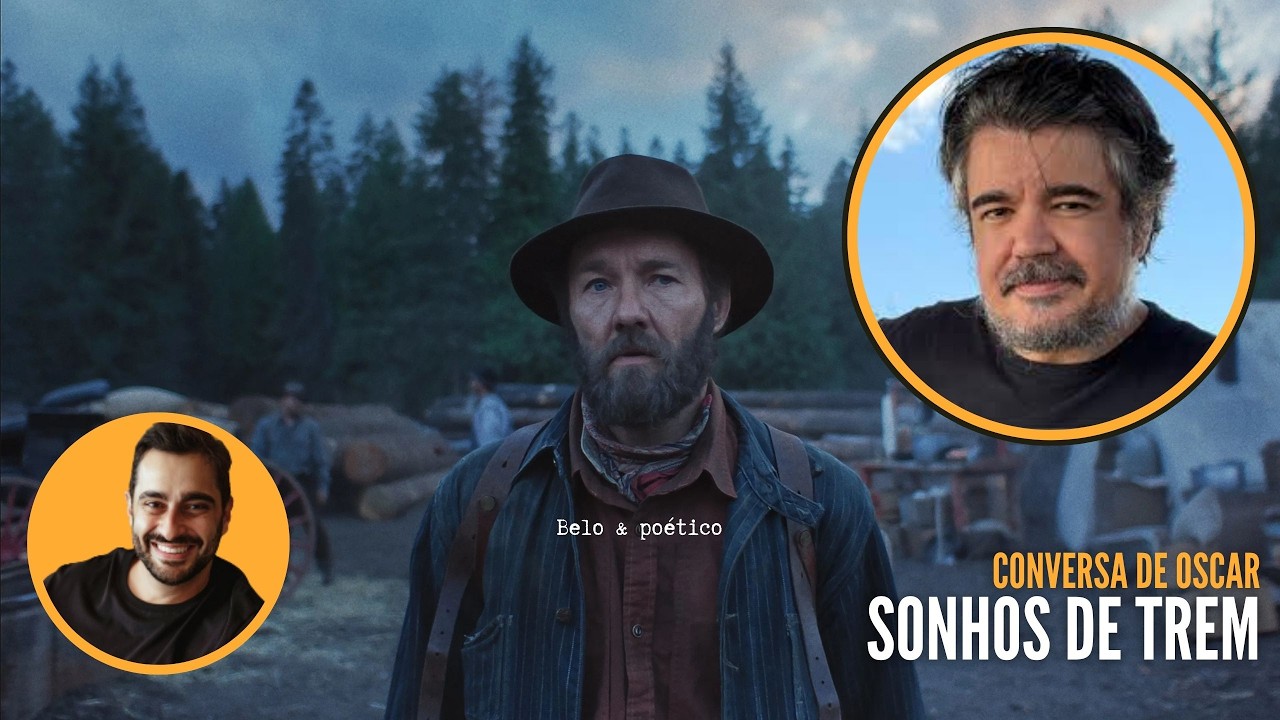 SONHOS DE TREM | Por que nos emocionou tanto este drama sensível?