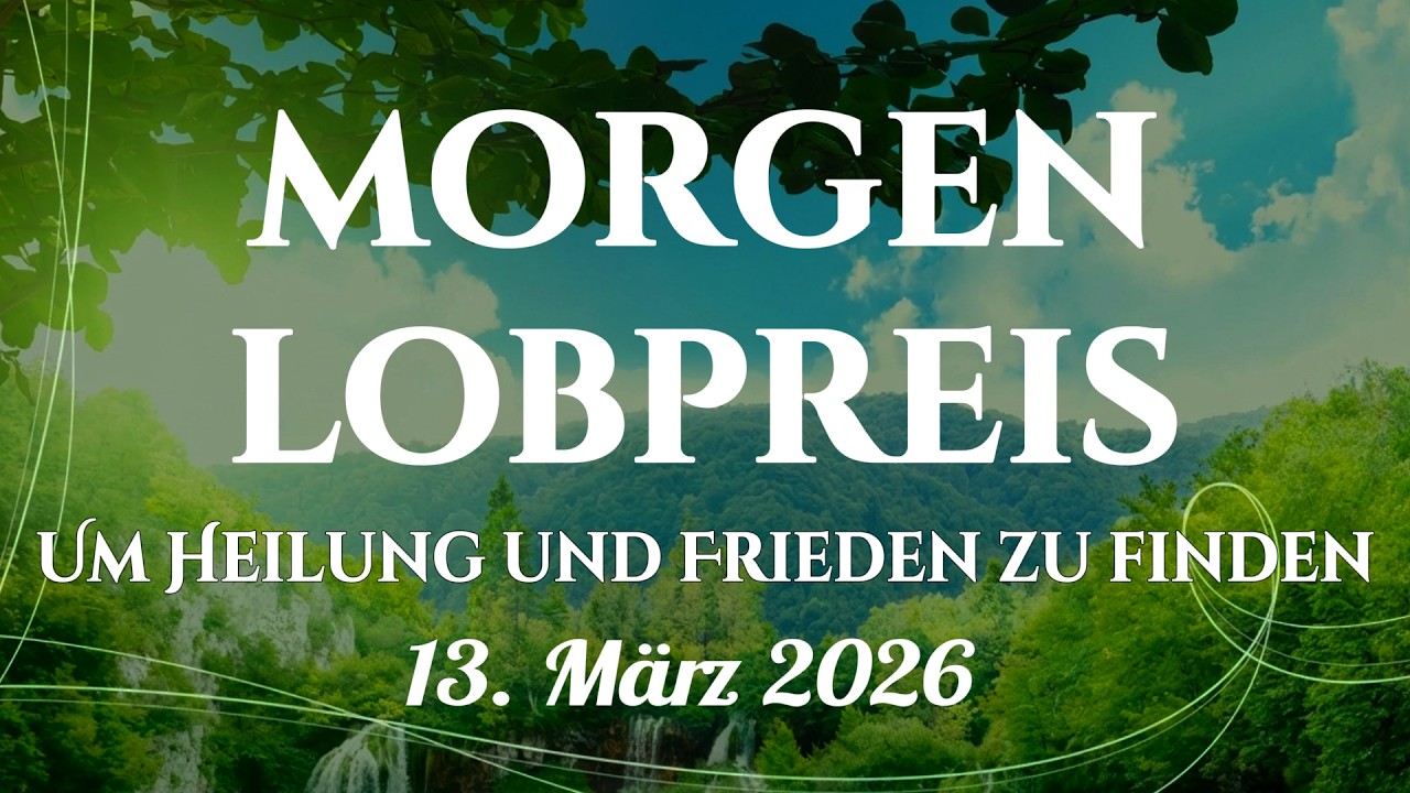 🙌🏻🔥Die 20 schönsten Lobgesänge, die Heilung, Frieden und Ruhe in Gott schenken