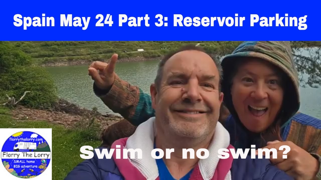 Spain May 24 Part 3 Dam & leaving picos