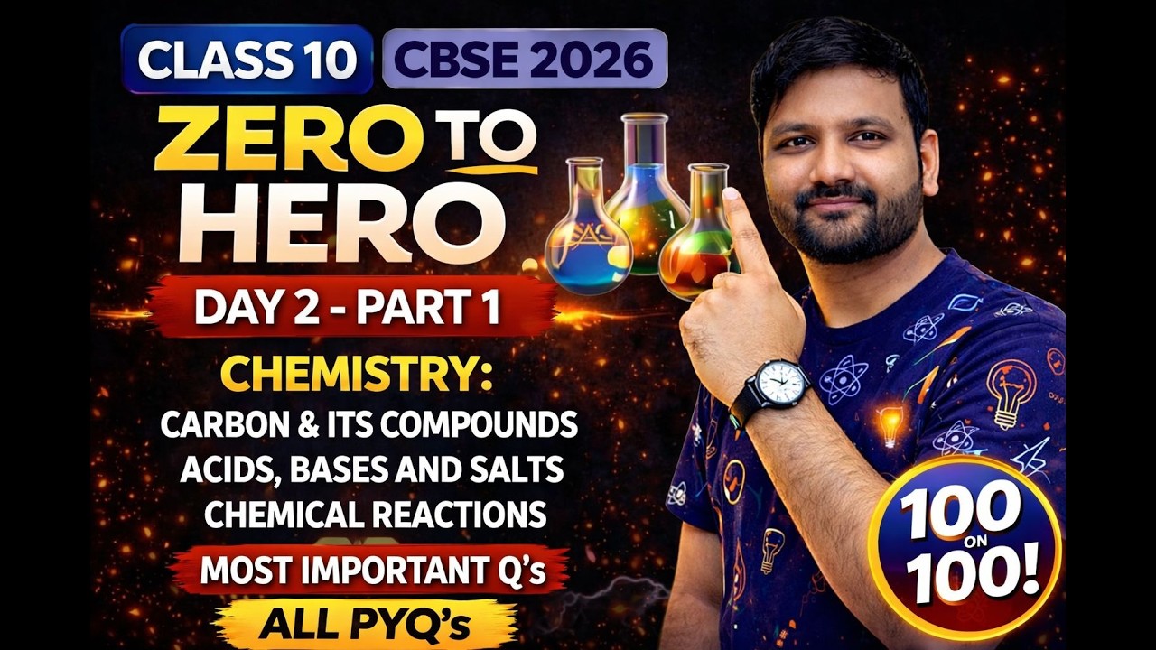 Zero to Hero | Class 10 Chemistry Day 2: Carbon, Acids & Chemical Reactions || Vinay Sir