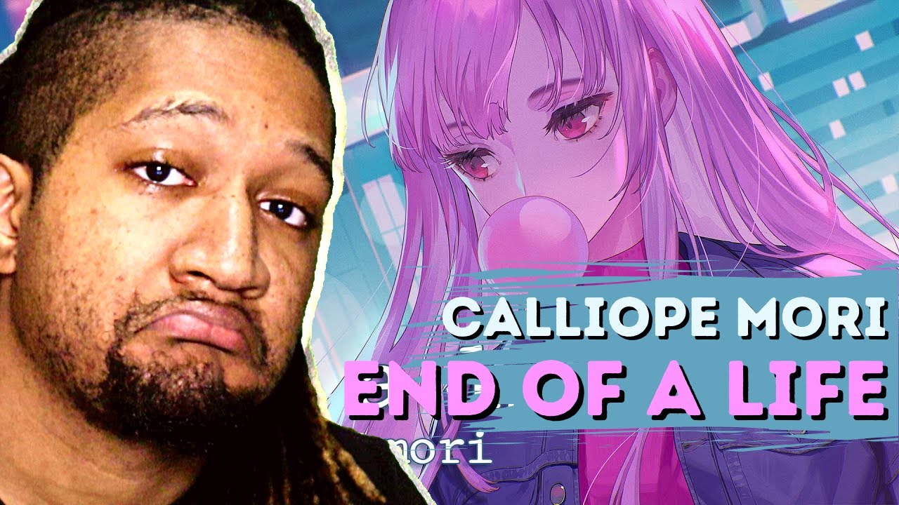 Reaction to [MV] end of a life - Calliope Mori (Original Song)