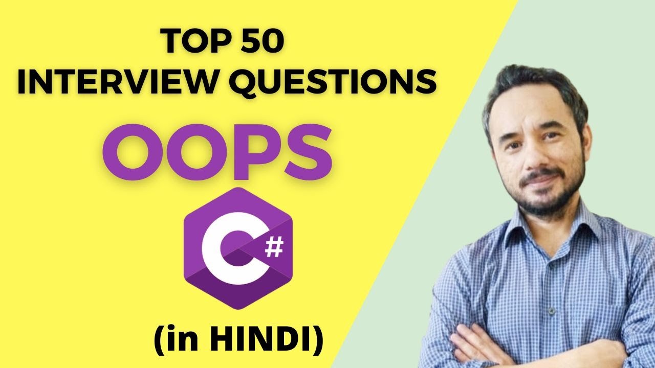 Top 50 Interview Questions OOPS & C# in Hindi