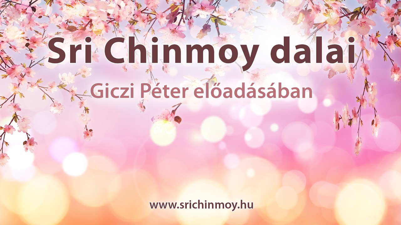 Sri Chinmoy dalai I Giczi péter előadásában I Digitális zongora és ének I Sri Chinmoy's Songs
