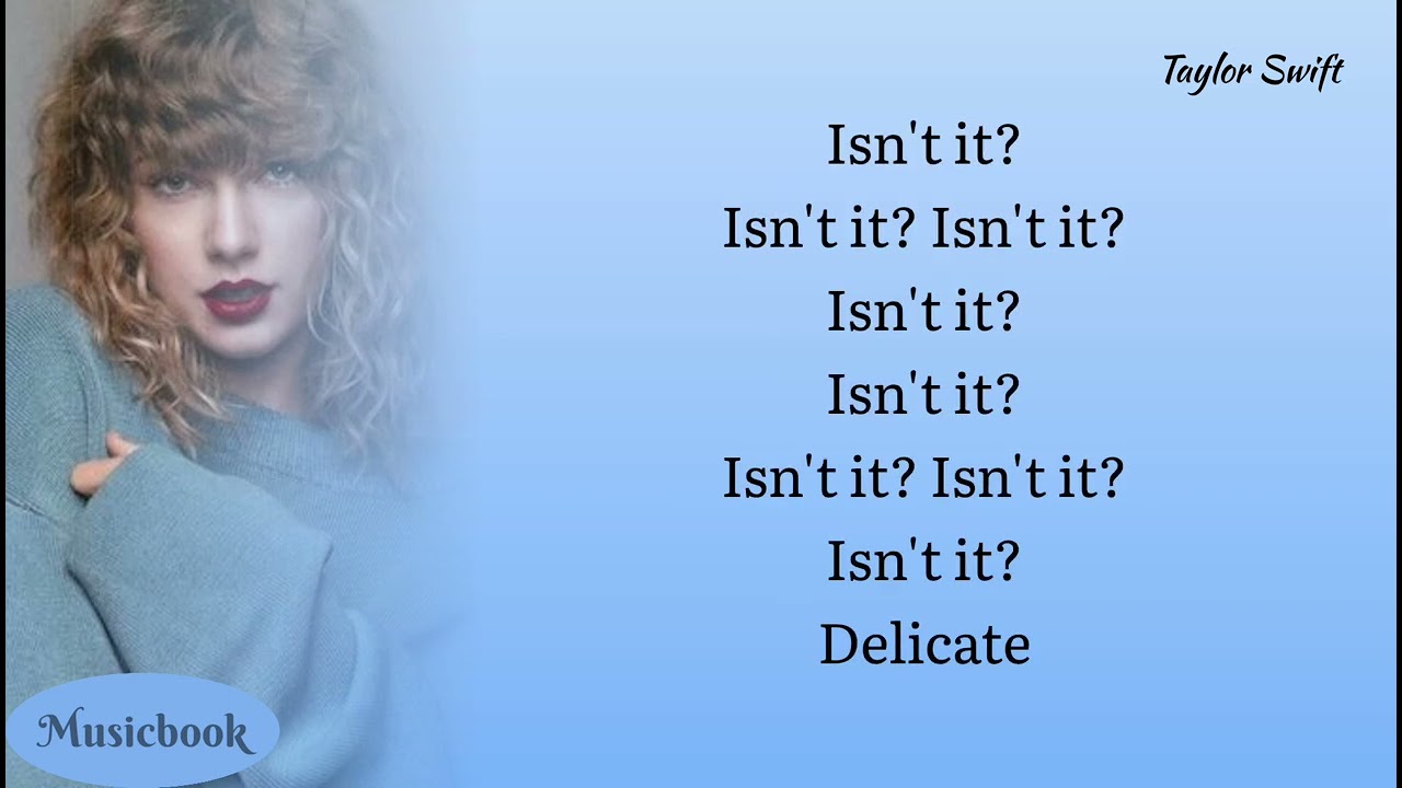 Taylor Swift - Delicate (Lyrics)