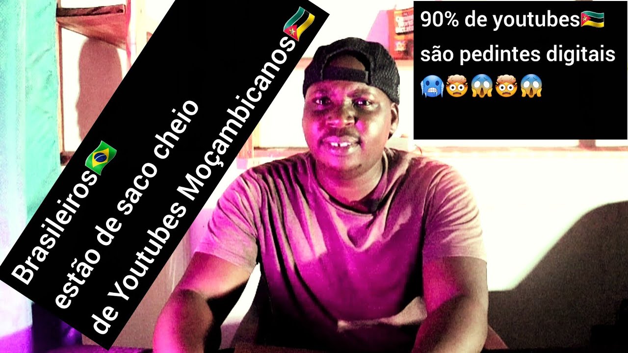 BRASILEIROS 🇧🇷 ESTÃO REVOLTADOS E QUEREM CANCELAR 90% DE YOUTUBES🇲🇿 MOÇAMBICANOS 