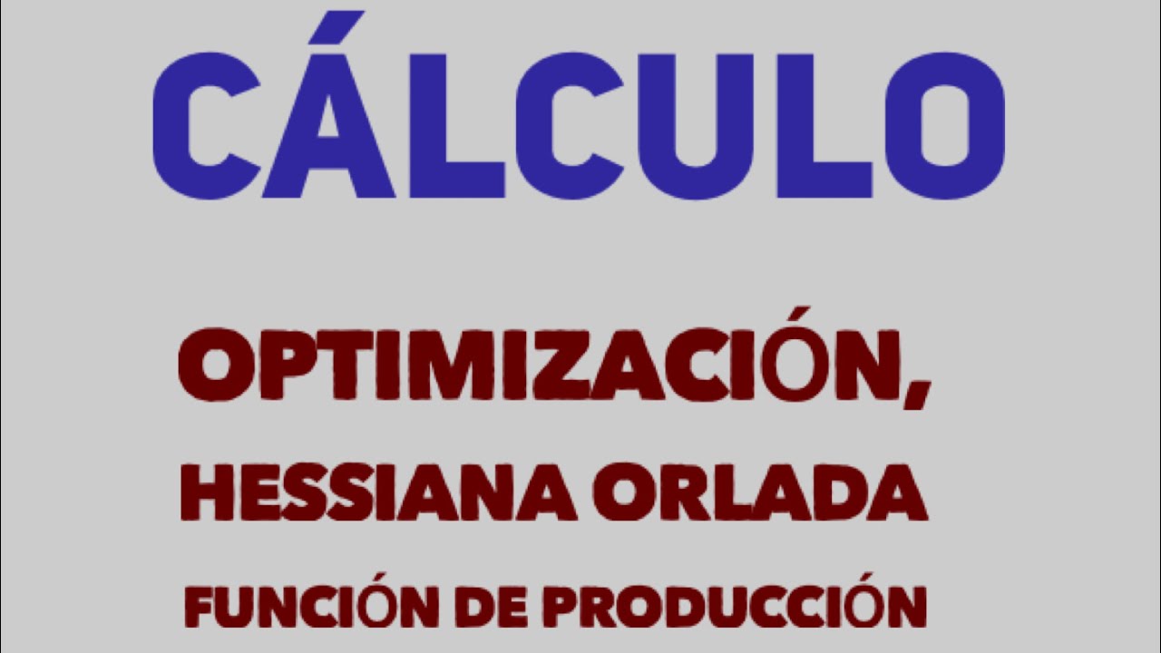 Optimización, Hessiana Orlada