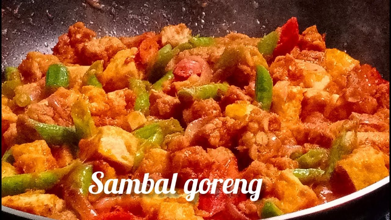 SAMBAL GORENG /tauhu tempe vege
