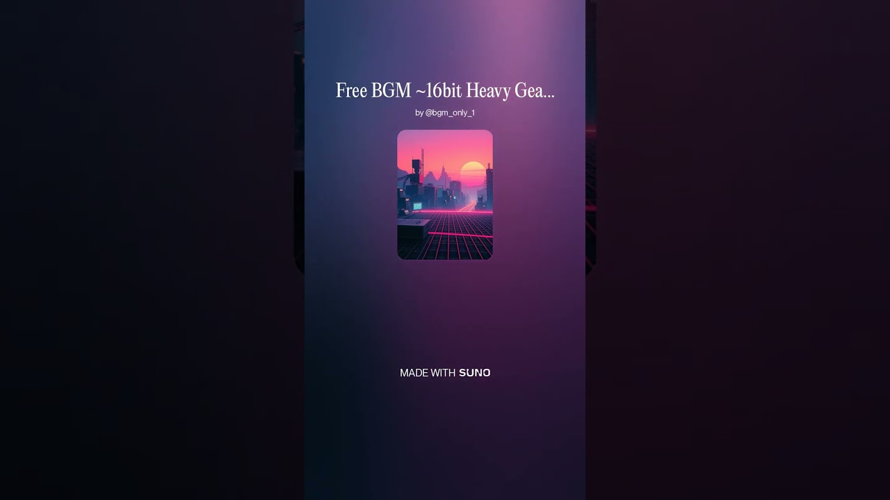 Free BGM ~16bit Heavy Gear~