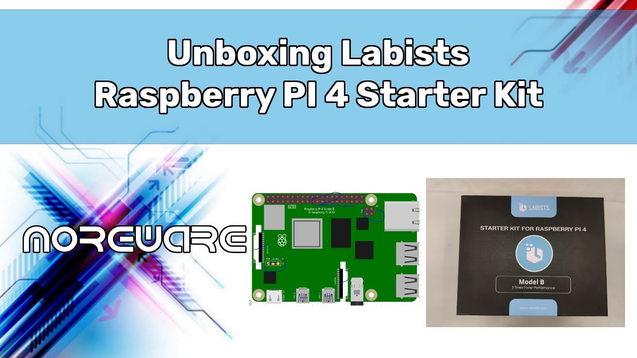 Unboxing Labists Raspberry PI 4 Starter Kit