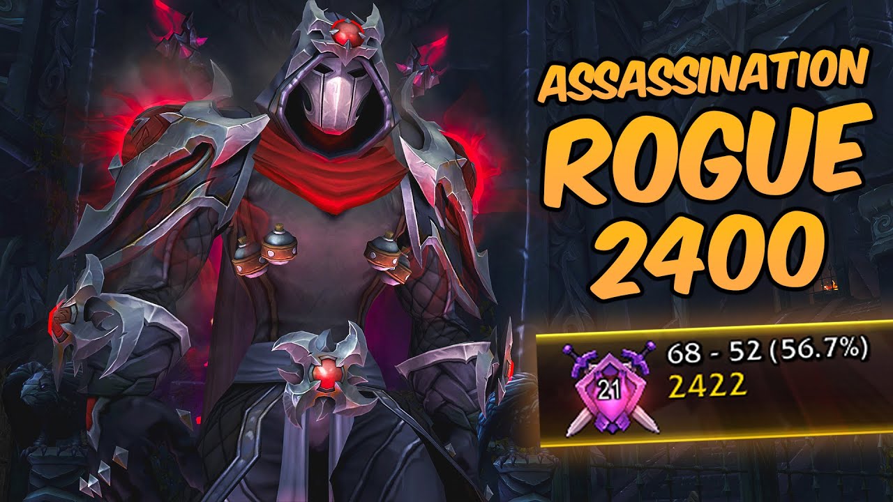 Assassination Rogue PvP 2400 Game 5-1 Season 3 The War Within