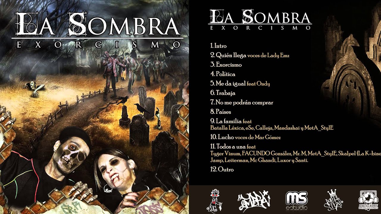 La Sombra ''Exorcismo'' (Disco completo)