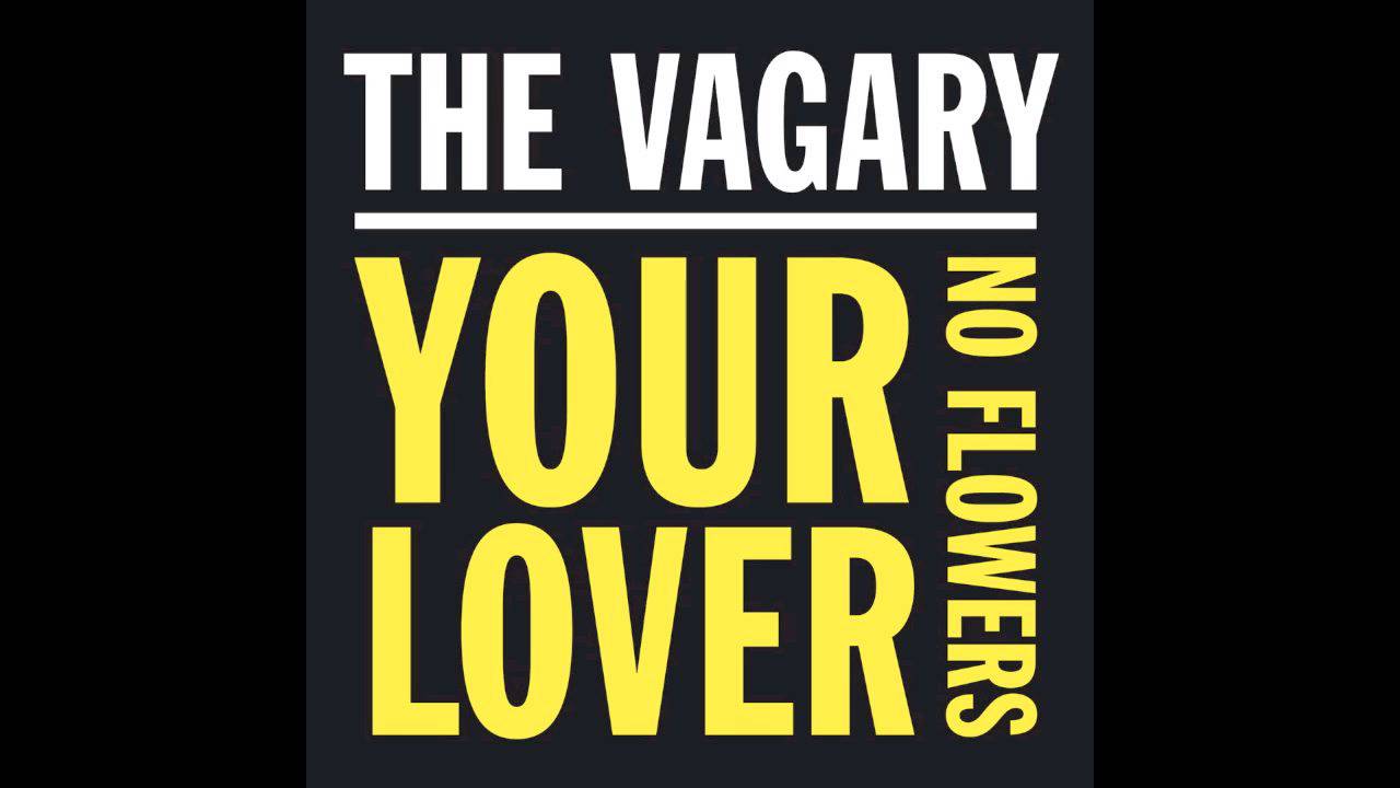 The Vagary - Your Lover (Official Audio)