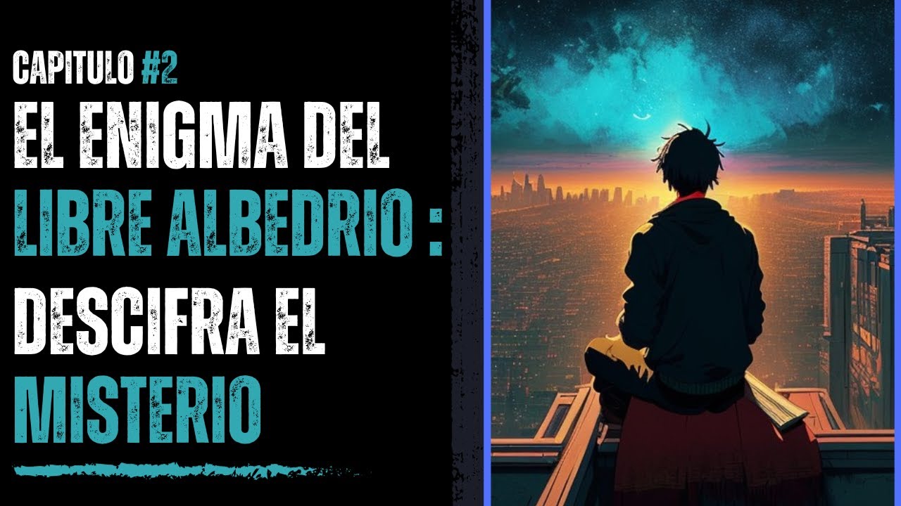 Explorando el Libre Albedr&iacute;o: Filosof&iacute;a de las Decisiones Humanas