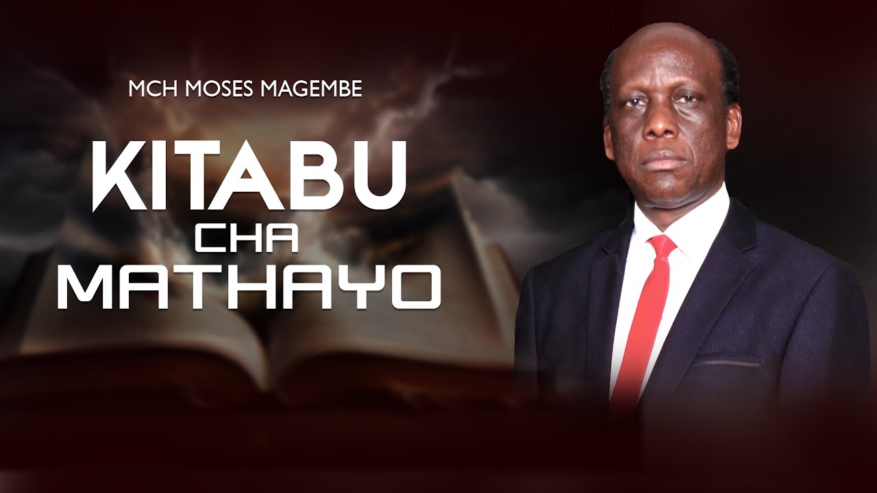 Mch Moses Magembe - KUPITIA KITABU CHA MATHAYO | IBADA YA JUMATANO JIONI