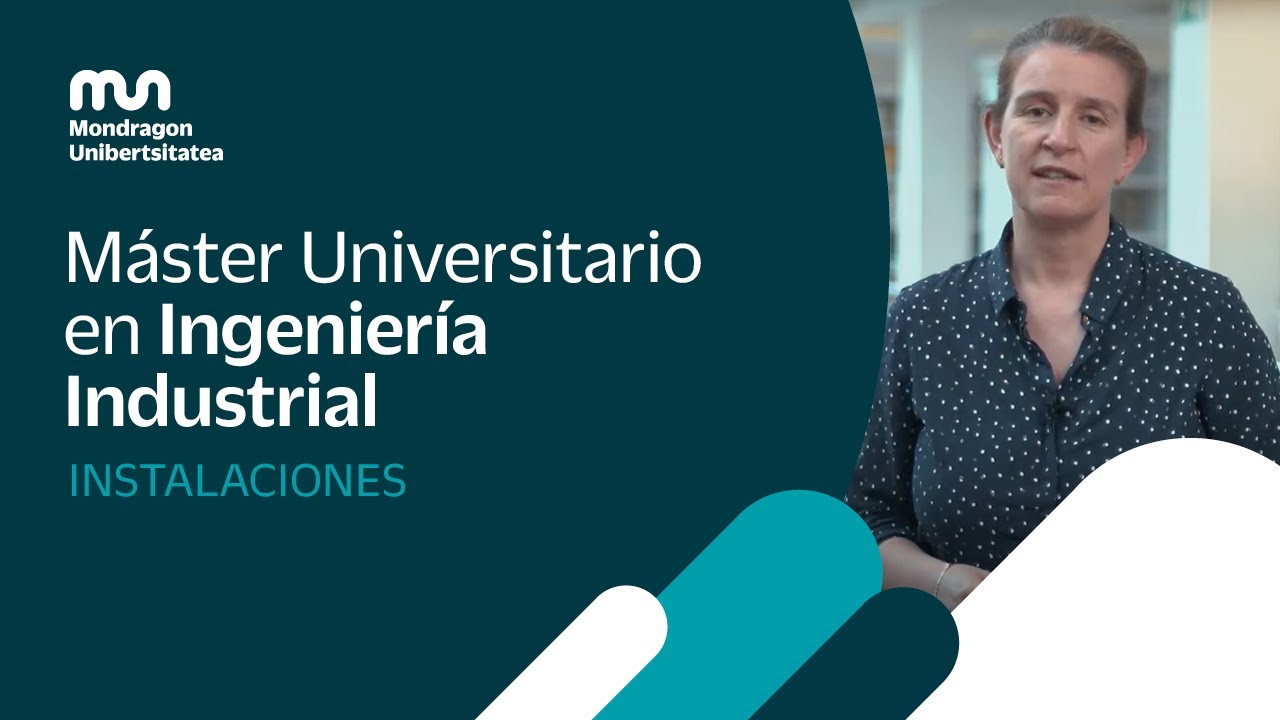 Máster Universitario en Ingeniería Industrial - Instalaciones