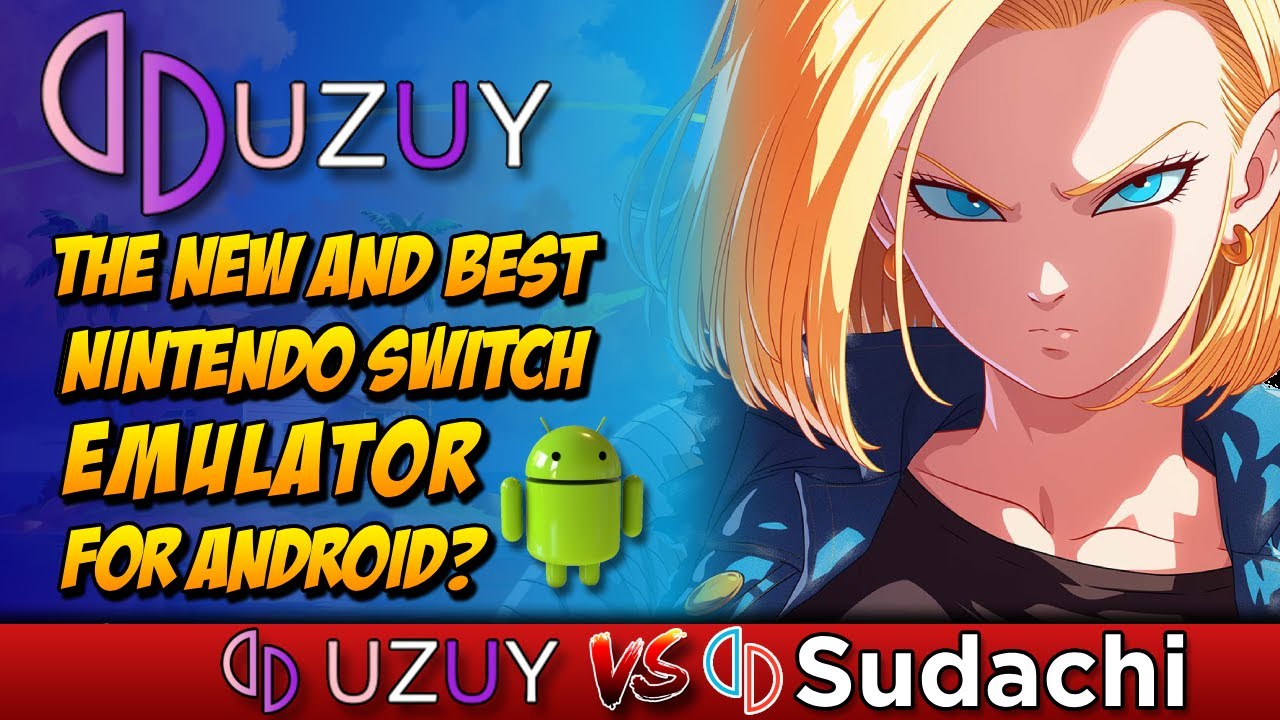 Uzuy Edge vs Sudachi: What's the best Nintendo Switch emulator for Android? Performance Test