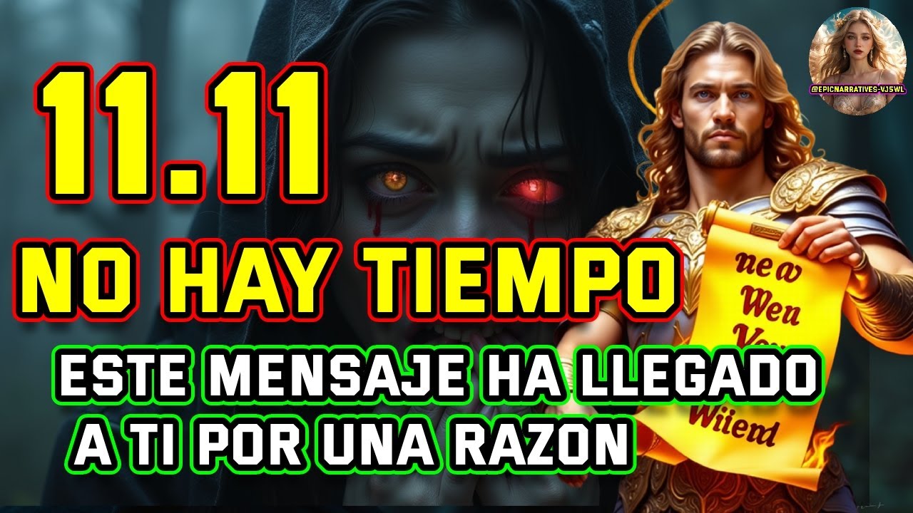 1111 🚨 URGENTE 🚨 SAN MIGUEL REVELA, ESTÁS ATADO POR UNA BRUJA, TU ÁNGEL GUARDIÁN ESTÁ LLORANDO