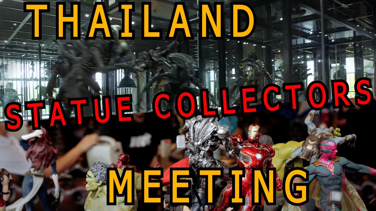 Thailand Statue Collectors Meeting 2016