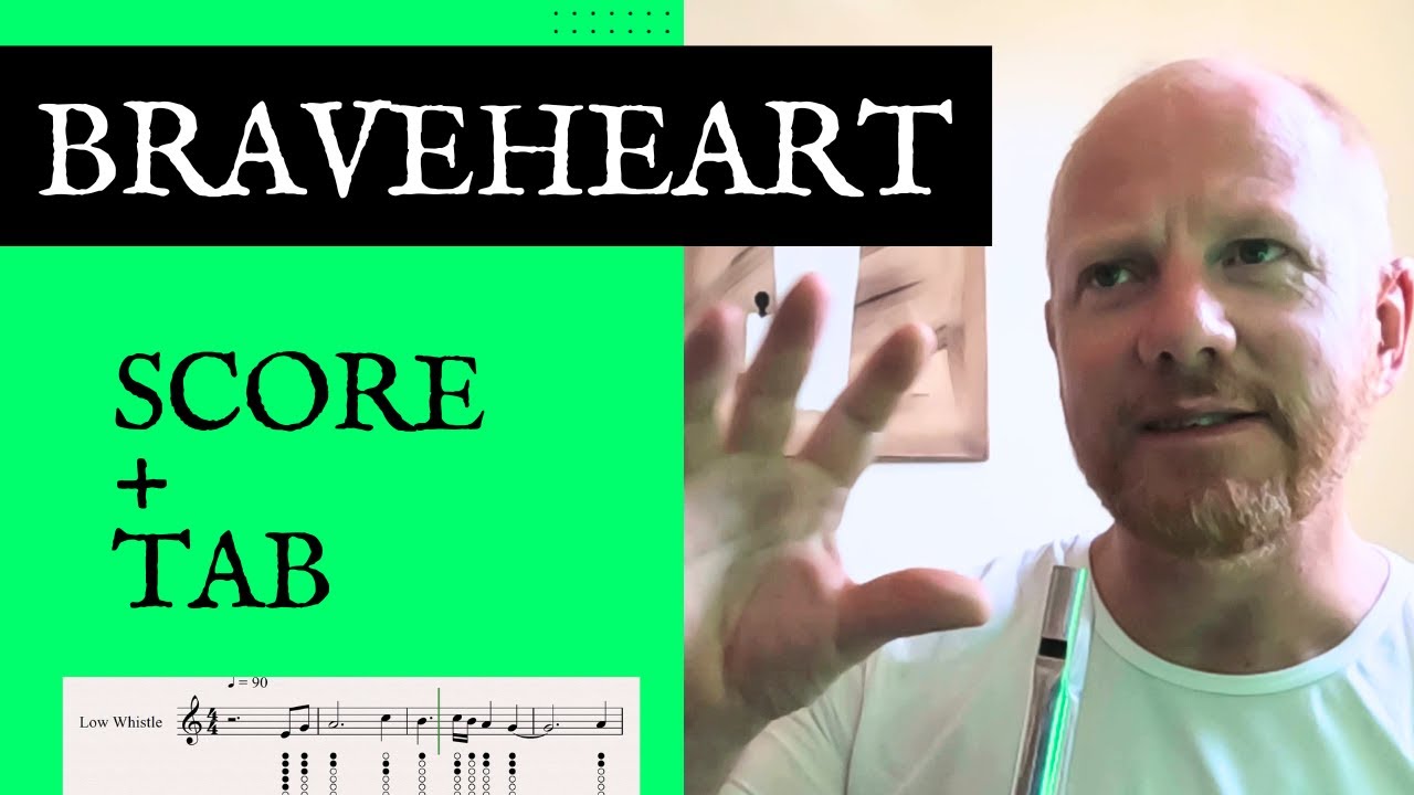Low Whistle Score and Tab for Gift of a Thistle - Braveheart