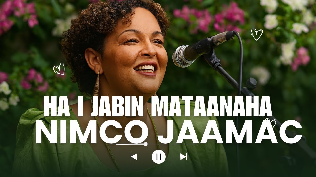 HA I JABININ MATAANAHA | XUSUUSTII  NIMCO JAAMAC MIGIL| LYRICS COVER SONG