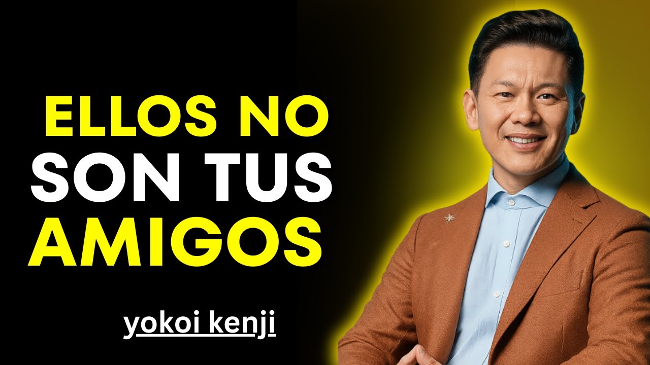 Deja De Confiar A Ciegas, No Son Tus Amigos 🧠🔥 | YokoiKenji