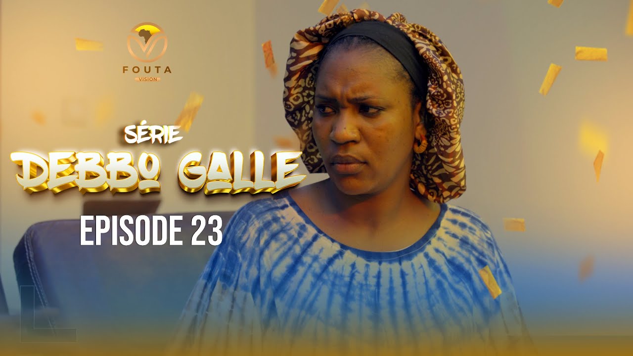Série Debbo Galle - Saison 1 - Episode 23