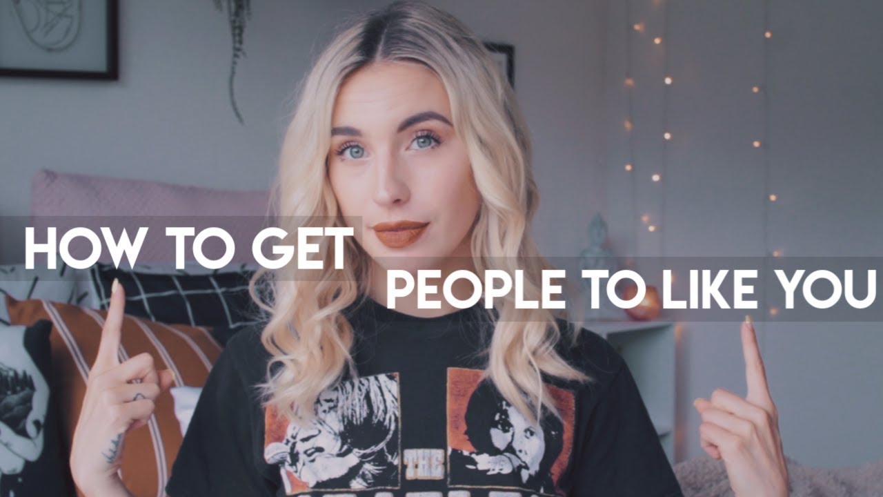 how to get people to like you