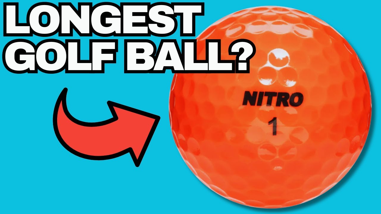 IS NITRO THE LONGEST GOLF BALL?