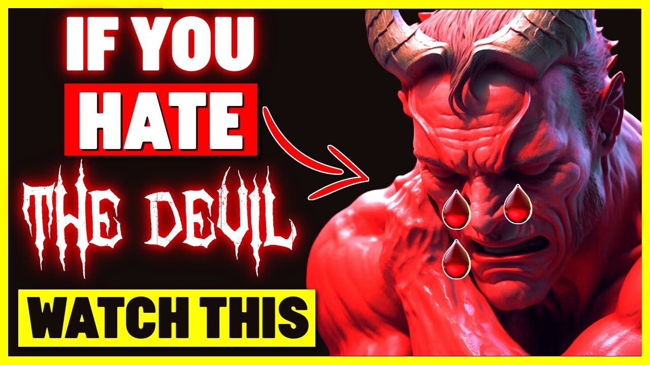 IF YOU HATE THE DEVIL THEN WATCH THIS VIDEO | God's Message For Today