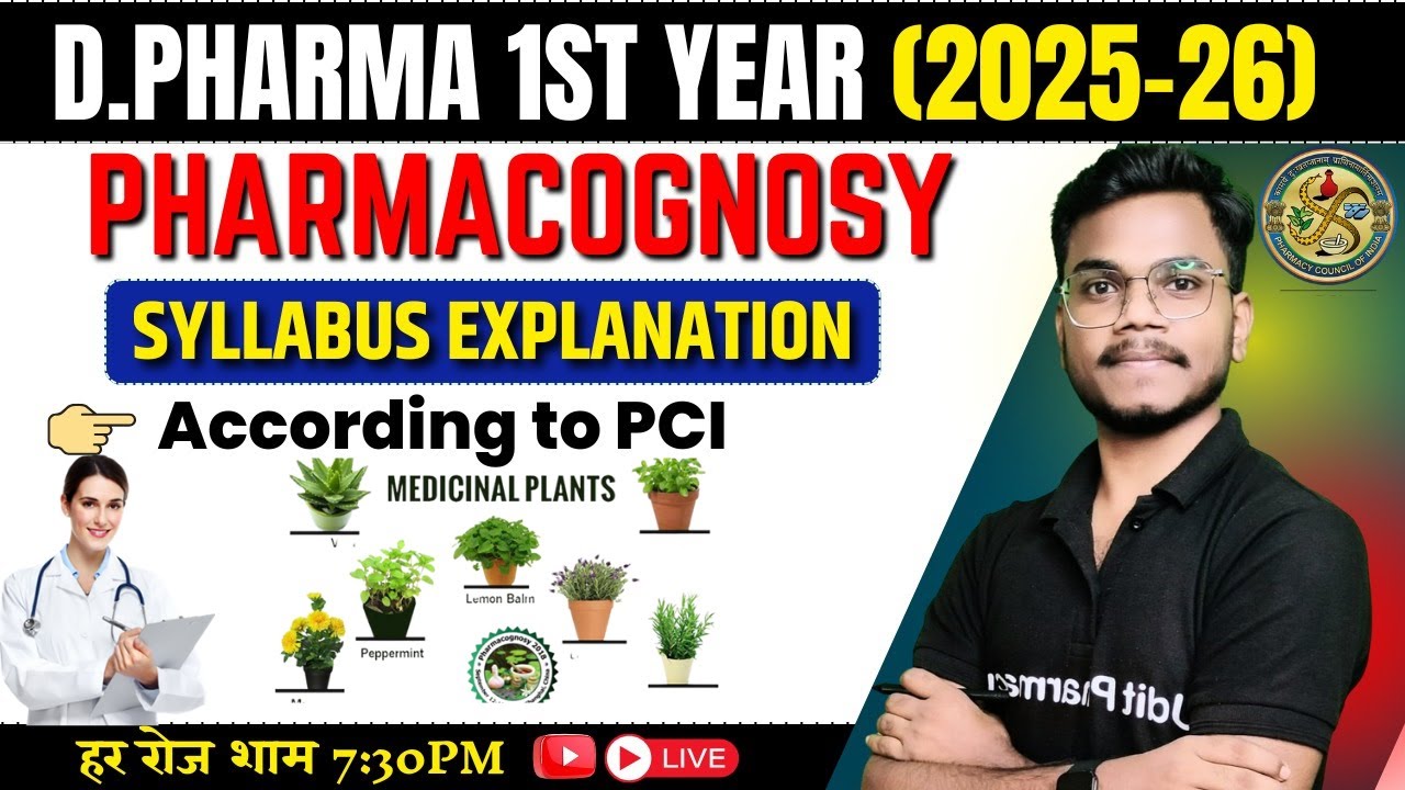 D Pharma 1st Year (2025-26) | Pharmacognosy Syllabus Explanation in Easy Words | By-Mithilesh Sir