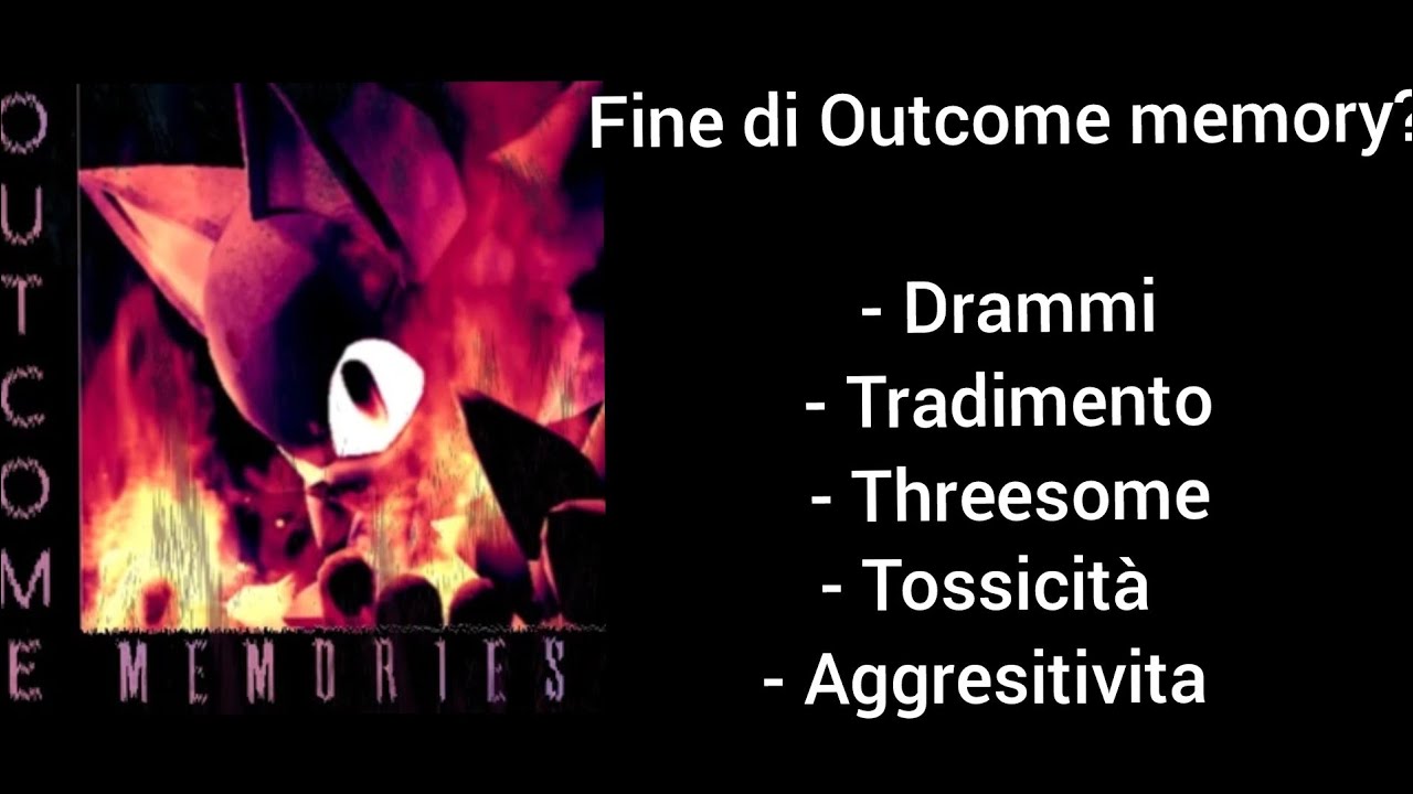 Fine di Outcome memory? (Outcome memory italia)