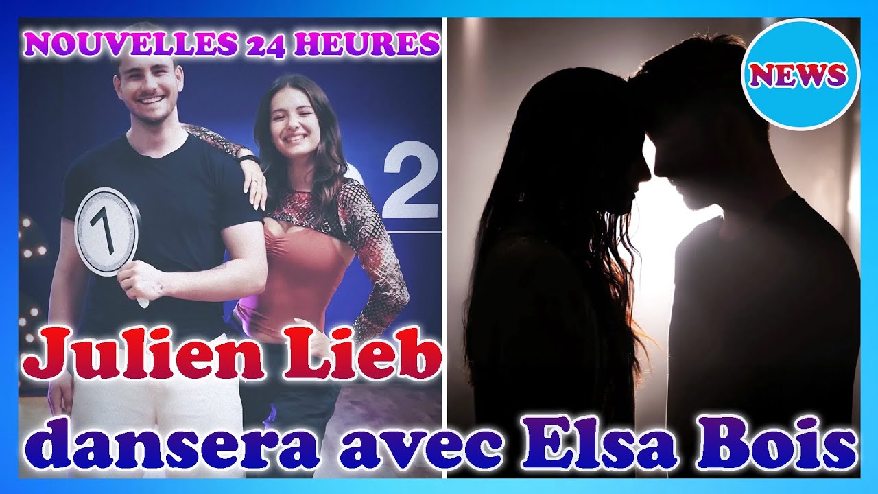 🌟 Elsa Bois et Julien Lieb formeront un couple dans l'émission Danse avec les stars 2026